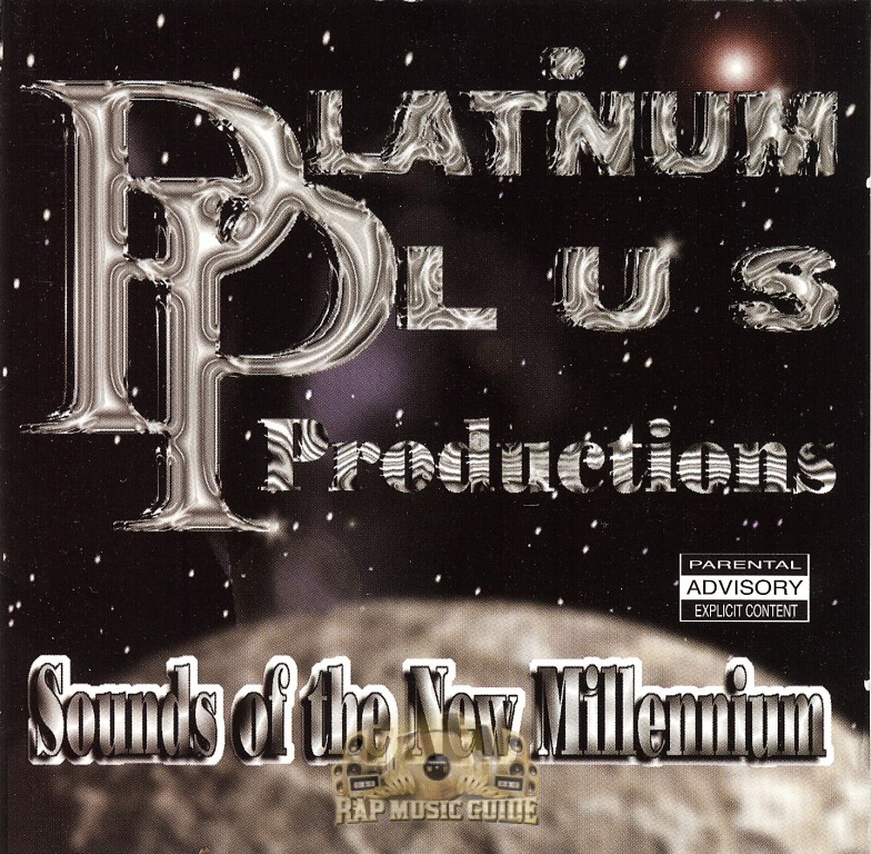Platinum Plus Productions - Sounds Of The New Millennium: CD | Rap